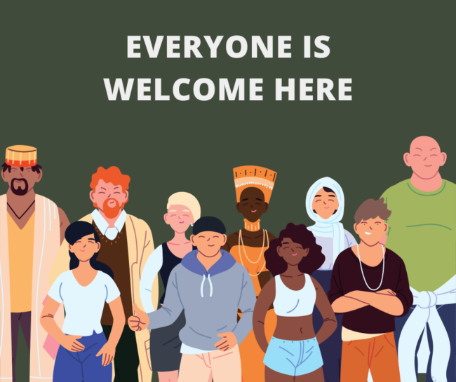 diversity Text: Everyone is welcome here. Image: Group of diverse people representing a collection of affinity groups